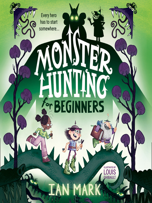 Title details for Monster Hunting For Beginners by Ian Mark - Wait list